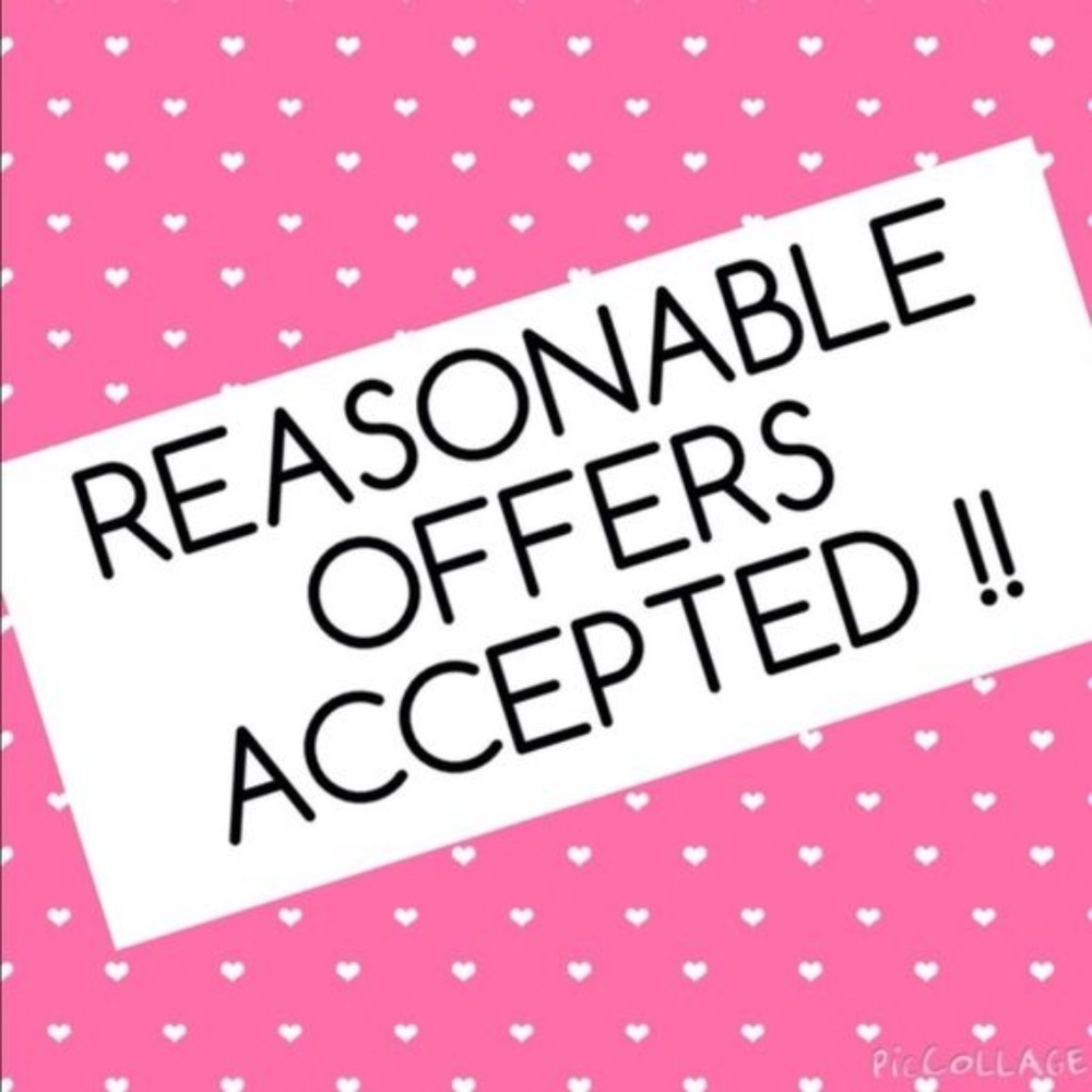 Reasonable Offers Accepted!